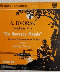 Anton Dvorak  -  Symphonie n° 5 «Du nouveau monde»