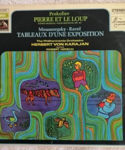 Serge Prokofiev & Modest Moussorgski  -  Pierre & le loup ; Tableaux d’une exposition
