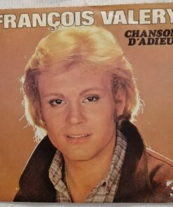 François Valéry  -  Chanson d’adieu / Chicago, c’est fini