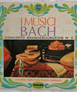 Jean-Sébastien Bach/I Musici  -  Concerto brandebourgeois n° 2