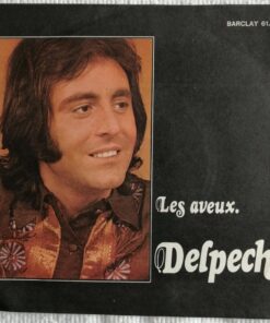 Michel Delpech  -  Les aveux / Toutes les filles