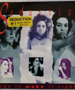 Seduction  -  Two to make it right, radio mix / + the house dub