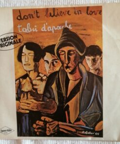 Tabu d’apache  -  Don’t believe in love / + version instrumentale
