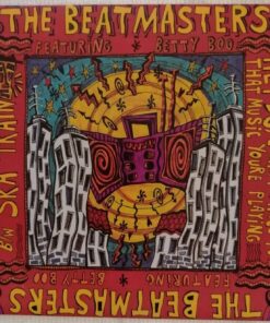 The Beatmasters (feat Betty Boo)  -  Hey DJ/I can’t dance / Ska train