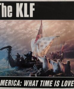 The Klf  -  America : What time is love / America no more
